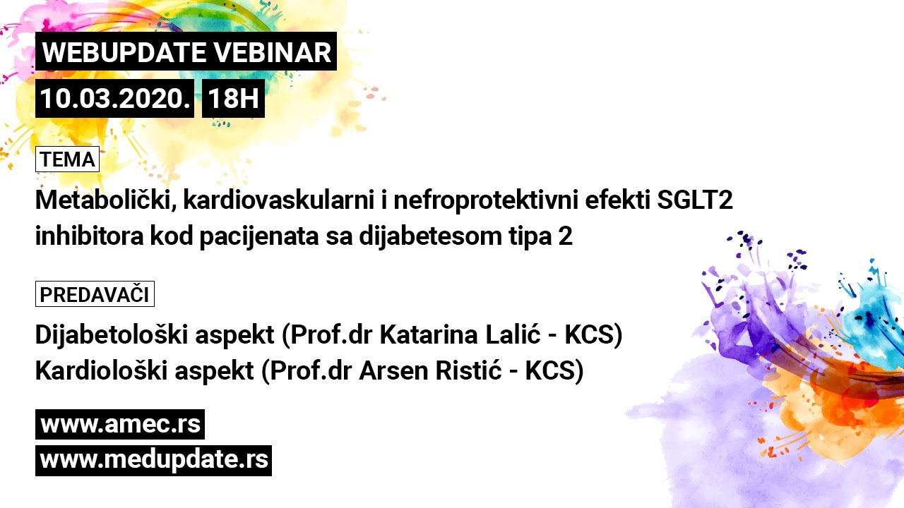 WEBUPDATE 2020 - Metabolički, kardiovaskularni i nefroprotektivni efekti SGLT2 inhibitora kod pacijenata sa dijabetesom tipa 2