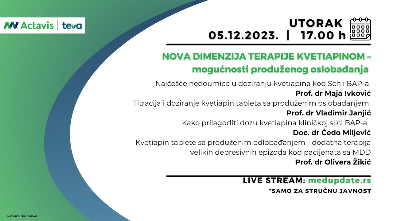 PANEL DISKUSIJA - “Nova dimenzija terapije kvetiapinom – mogućnosti produženog oslobađanja”